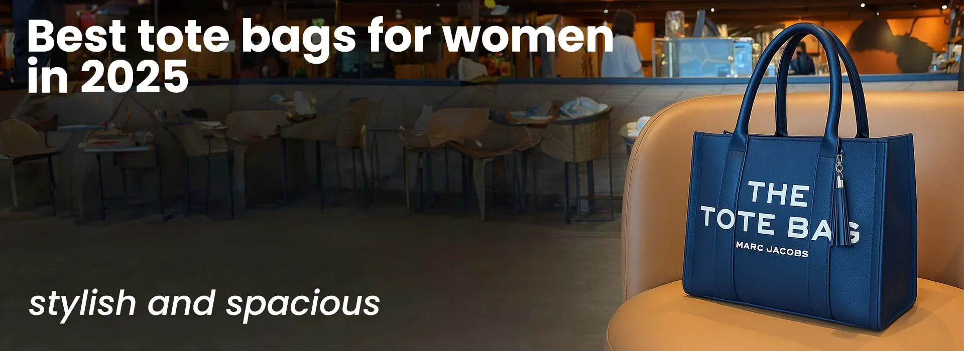 Best Tote Bags for Women in 2025: Stylish and Spacious - Hello-Ladies